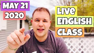 Live English Class May 21st 2020