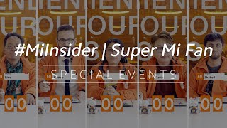 Who is THE Super Mi Fan? | #MiInsider Episode 4