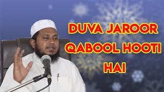 Duva Jaroor Qabool Hooti Hai || Maulana Abdul Azeez Khan || Mashallah Deeni Messages