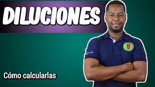 DILUCIONES | Cómo Calcular la Concentración de una Solución Diluida