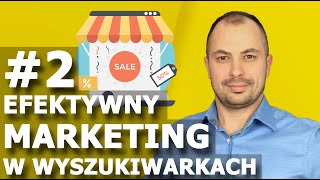 Skuteczny MARKETING W Wyszukiwarkach | Kluczowe Elementy ᴴᴰ