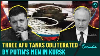 VIDEO: Russian FPV Drones Annihilate Three Ukrainian Tanks In Kursk, Big Blow To Ukrainian Forces