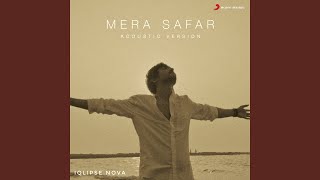 Mera Safar (Acoustic Version)