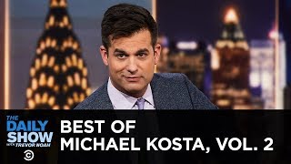 Your Moment of Them: The Best of Michael Kosta Vol. 2 | The Daily Show