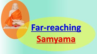 FAR REACHING - SAMYAMA