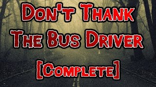 "Don't Thank The Bus Driver" Fortnite Creepypasta [All Parts]