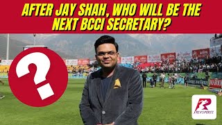 After Jay Shah, who will be the next BCCI Secretary?