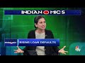 spotlight on micro finance sector ｜ indianomics ｜ n18v ｜ cnbc tv18