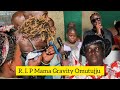 Kitaalo nyoo!!!! ebyokufa kwa mama we Gravity Omutujju bimulese akaba musajja wattu