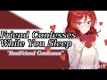 ASMR Best Friend Confesses To You While You Sleep [F4M] [Roleplay] [Confession]