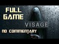 Visage | Full Game Walkthrough | No Commentary