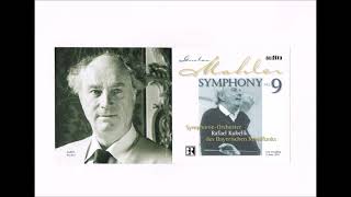 Mahler - Symphony No.9 　Kubelik BRSO　live