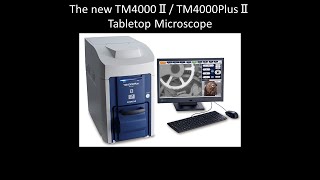 [SEM] The new TM4000Ⅱ / TM4000PlusⅡ Tabletop Microscope