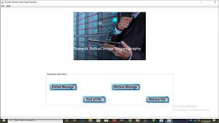 Towards Robust Image Steganography || 2019 IEEE JAVA PROJECT