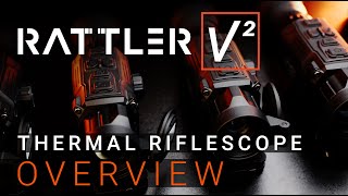 The AGM Rattler V2 Thermal Riflescope Overview