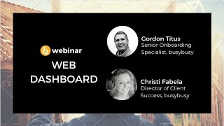 Web Dashboard Webinar | busybusy Time Tracking