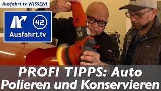 #BIGR42: Profi Tipps: Auto polieren und konservieren | Ausfahrt.tv Wissen