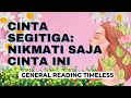 💖✨ CINTA SEGITIGA : NIKMATI SAJA CINTA INI 💖✨ #generalreading #timeless