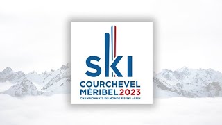 2023 FIS Alpine World Ski Championships Courchevel - Méribel (FRA)