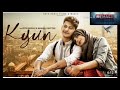 Kyun #ManjulKhattar #RitsBadiani  Kyun (Official Song) Manjul Khattar | Rits Badiani | Shahid Mallya