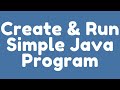 How to create and run a simple Java program in Eclipse IDE ?.