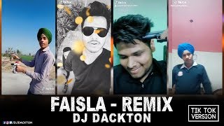 Faisla : Nav Sandhu (Remix) DJ Dackton | Ravi Sharma | Tik Tok Version