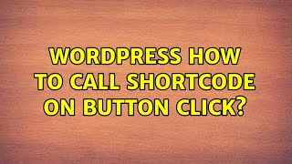 Wordpress: How to call shortcode on button click?