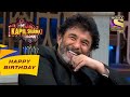 Deepak Tijori ने बताई उनके Hero ना बन पाने की कहानी|The Kapil Sharma Show|Celebrity Birthday Special