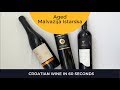 Croatian Wine in 60 Seconds: Barrel-Aged Malvazija Istarska