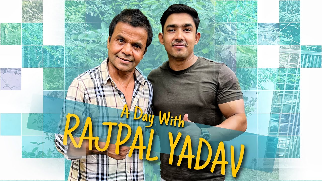 A Day With Rajpal Yadav | @Round2hell | Wasim Ahmad Official