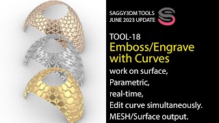 Saggy3dm Tools June 2023 Update - 18 Emboss/Engrave by Curves (on a surface).