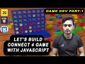 How To Make Connect 4 Game With JavaScript |HTML, CSS, JavaScript | Part-1 #webdevelopment #gamedev
