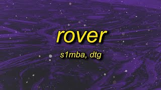 [1 HOUR 🕐] S1MBA - Rover sped uptiktok version (Lyrics) | ft DTG  shorty said she coming with the