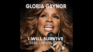 Gloria Gaynor - I will Survive (Dario Caminita Revibe)