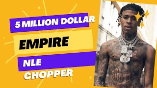 NLE Choppa's estimated net worth of $5 million Empire as of 2024 #nlechoppa #millionaire
