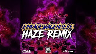 Guterzogene Asis x Haze Schrägstrich Störung x deMusiax - Einkaufswagenliebe Haze RMX