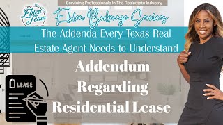 TREC Addendum Explained- Addendum Regarding Residential Leases – Form 51‑1