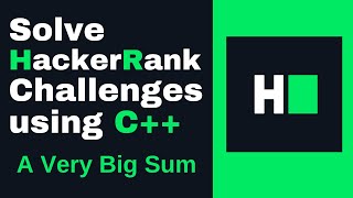 HackerRank C++ Solutions → A Very Big Sum