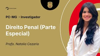 PC-MG - Investigador - Aula de Direito Penal (Parte Especial): Advocacia administrativa