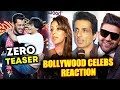 Salman-Shahrukh के ZERO TEASER पर Bollywood Celebs का Reaction