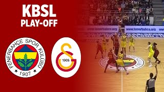 KBSL Play-Off Özet | Fenerbahçe 72-51 Galatasaray (İlk Maç)