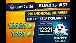 2 Ways to Solve Palindrome Number — String vs Two Pointer | LeetCode 9 | Blind 75 #57