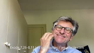 Les grenouilles Exode 7, 26 8,11