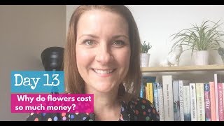 Day 13- Why do Wedding Flowers Cost So much Money?