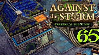 SB Plays Against The Storm: Keepers of the Stone 65 - Titanium