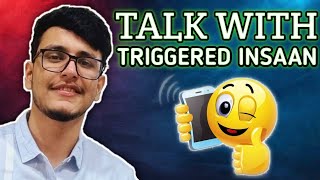 AGAIN GIVING A CHANGE TO TALK TRIGGERED INSAAN 😄 || NUMBER LEAK #shorts #ytshorts