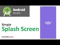 Splash Screen Android Studio | Splash Screen | Android