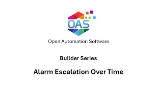 Builder Series | Episode 2 | Alarm Escalation Over Time