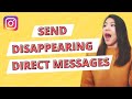 How to send disappearing photos on Instagram DM (2019)