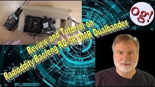 Review and Tutorial on Radioddity/Baofeng RD-5R DMR Dualbander (#125)